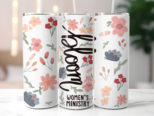 Bloom Women's Ministry Tumbler