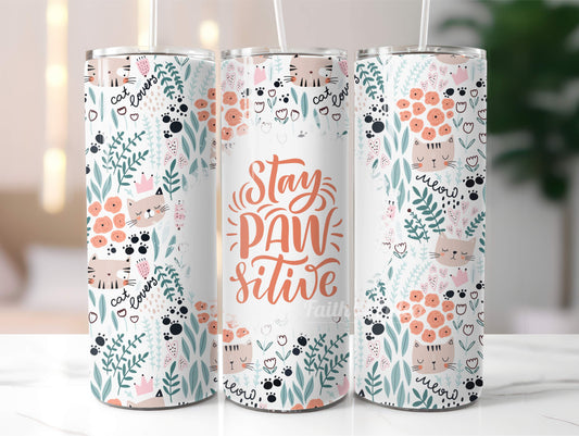 Stay Paw-sitive Tumbler